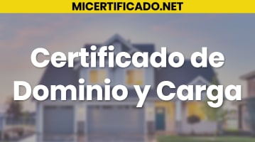 Certificado de Dominio y Cargas